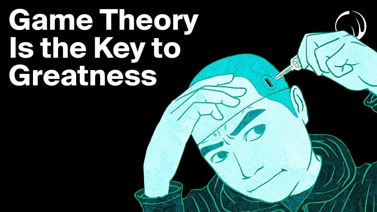 Thumbnail for Game Theory: A Simple Strategy That Will Change Your Life Forever